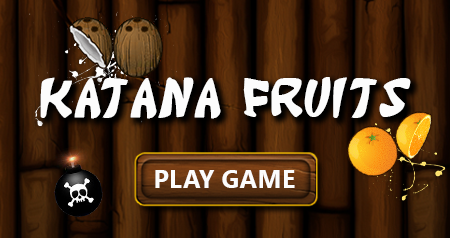 Katana Fruits
